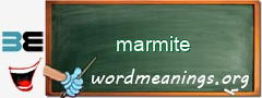 WordMeaning blackboard for marmite